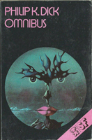 Philip K. Dick Philip K. Dick Omibus cover